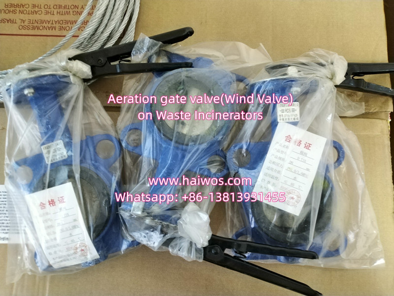 Aeration gate valve(wind valve) for waste incinerators